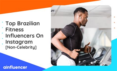 brazilian fitness influencers|Top 10 Brazilian Fitness influencers on Instagram